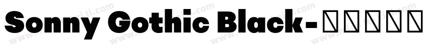Sonny Gothic Black字体转换